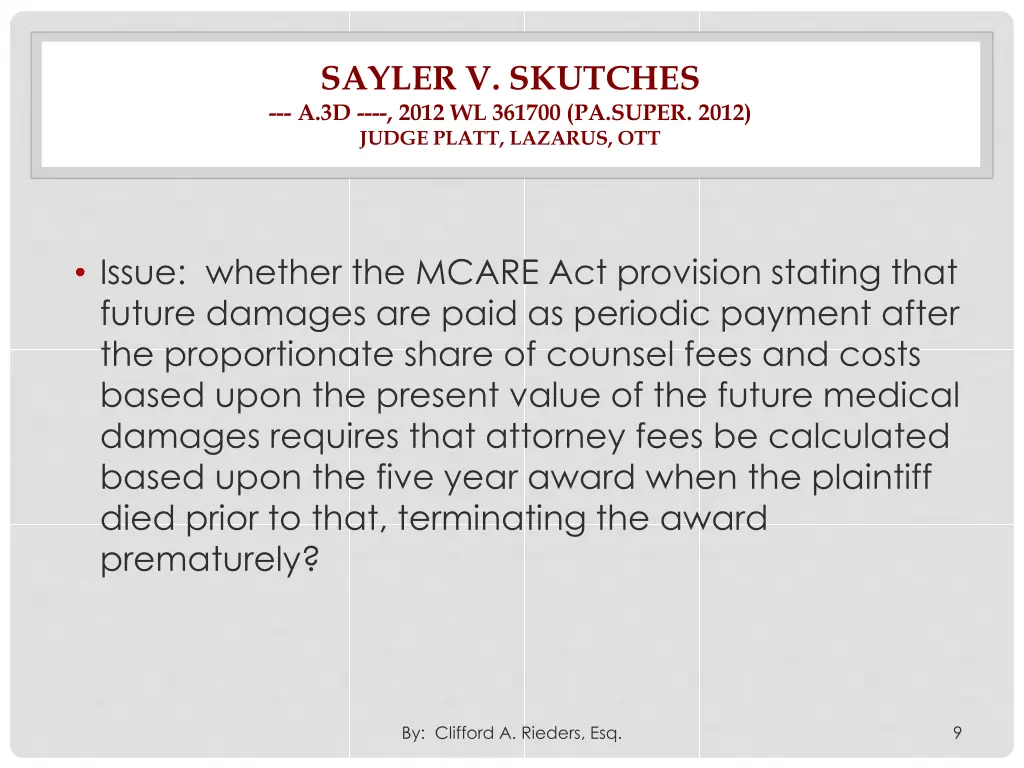 sayler v skutches a 3d 2012 wl 361700 pa super 2