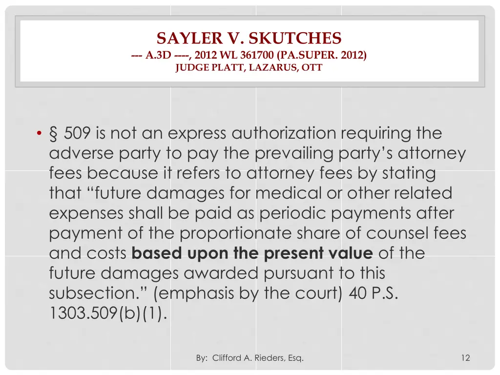 sayler v skutches a 3d 2012 wl 361700 pa super 5