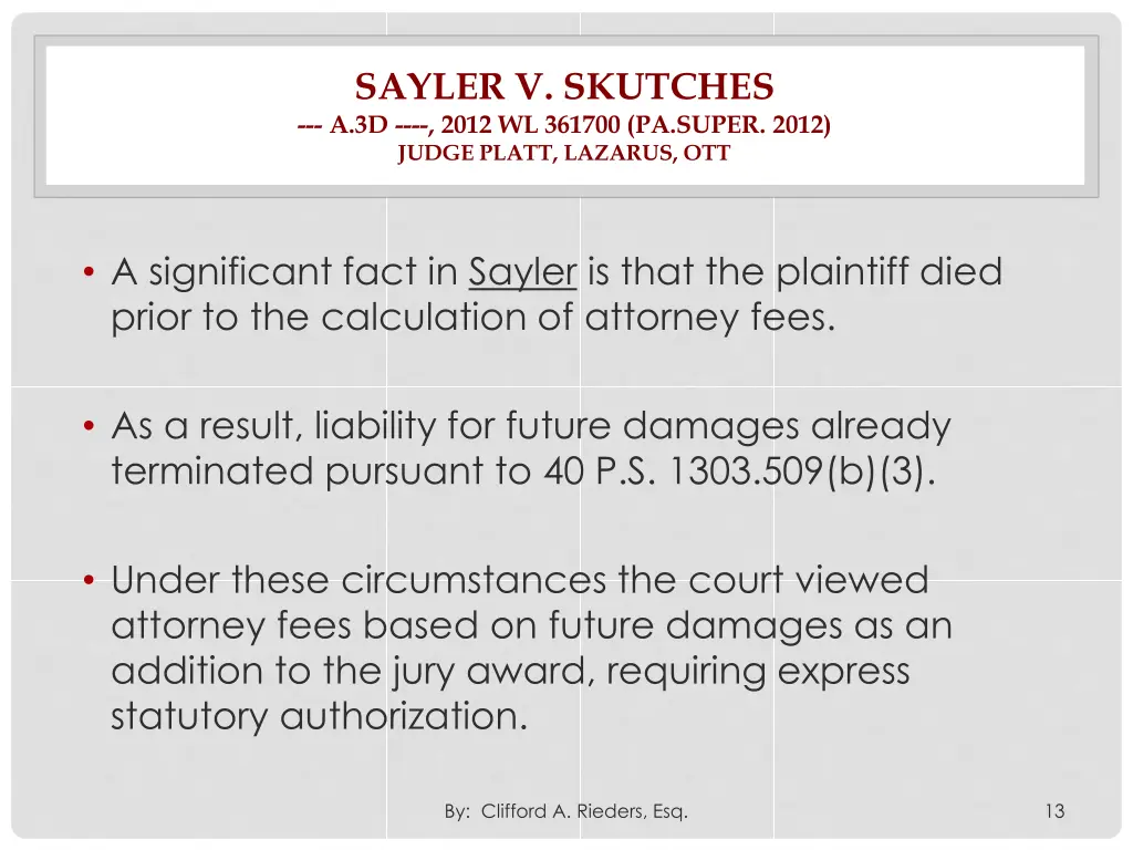 sayler v skutches a 3d 2012 wl 361700 pa super 6