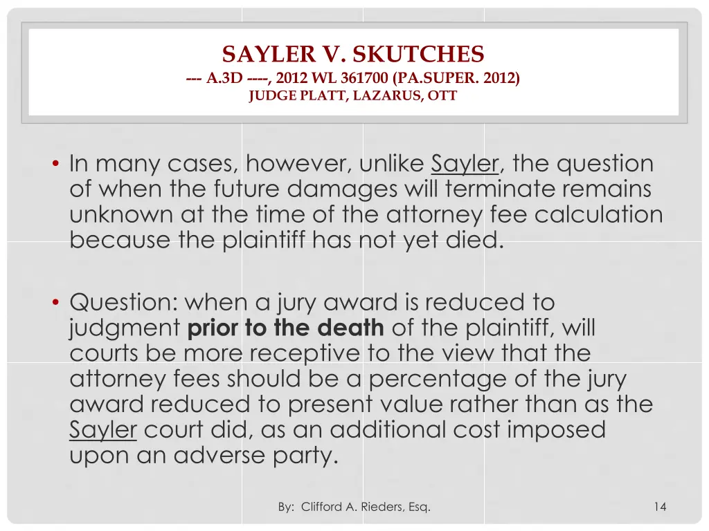 sayler v skutches a 3d 2012 wl 361700 pa super 7