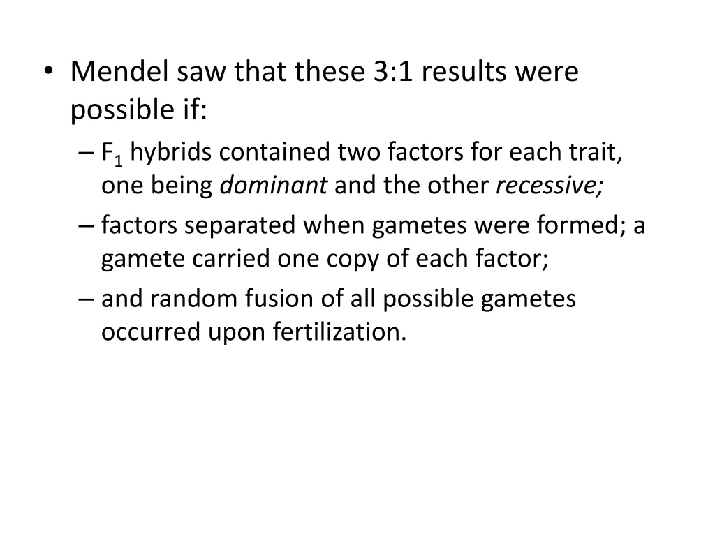 mendel saw that these 3 1 results were possible