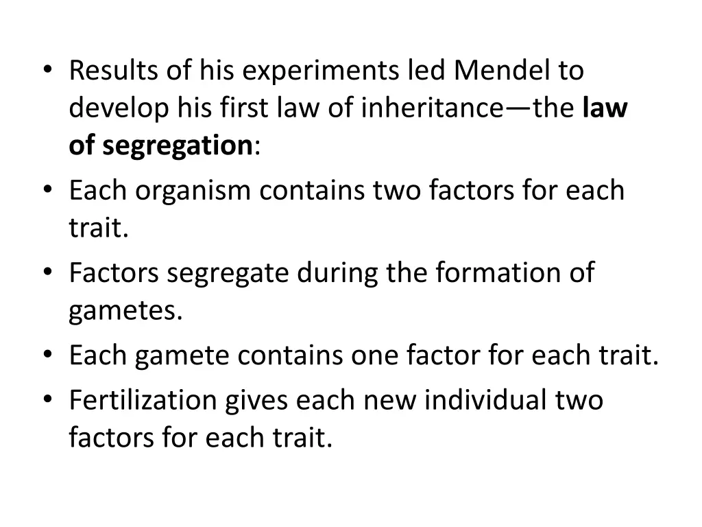 results of his experiments led mendel to develop