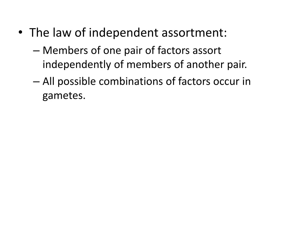 the law of independent assortment members