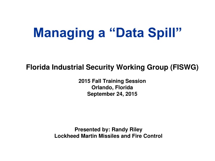 managing a data spill