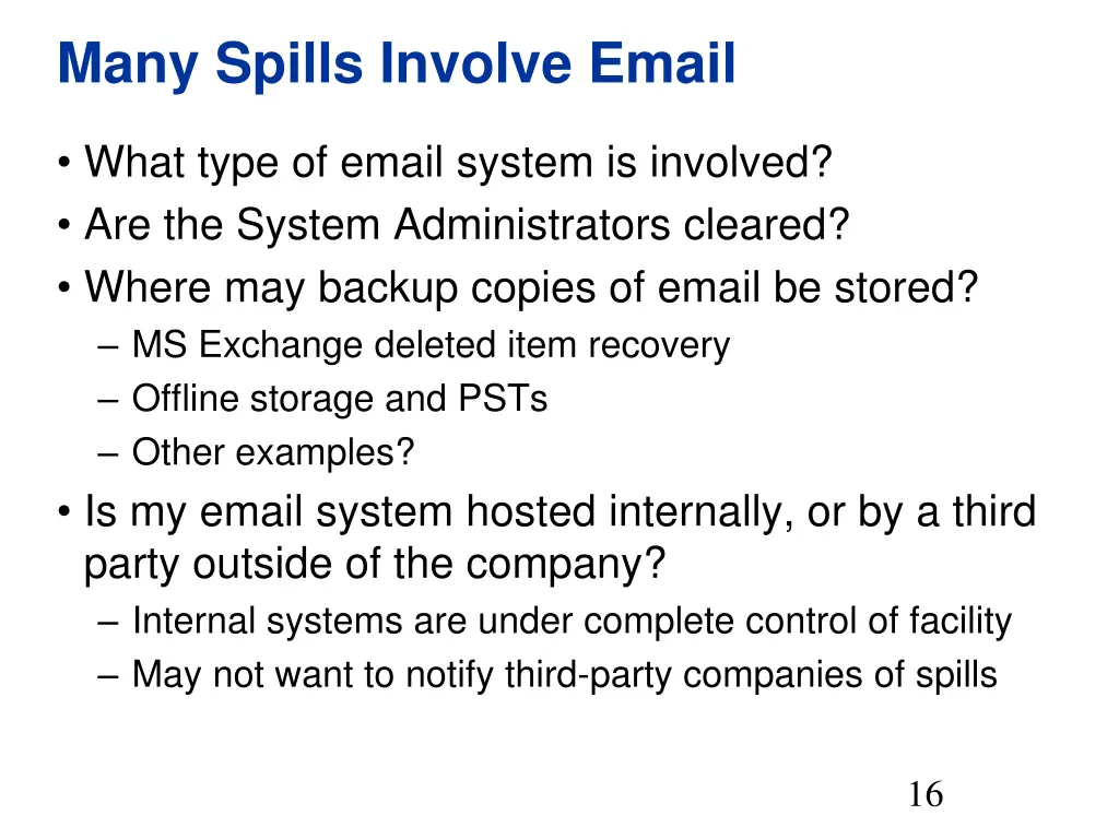 many spills involve email