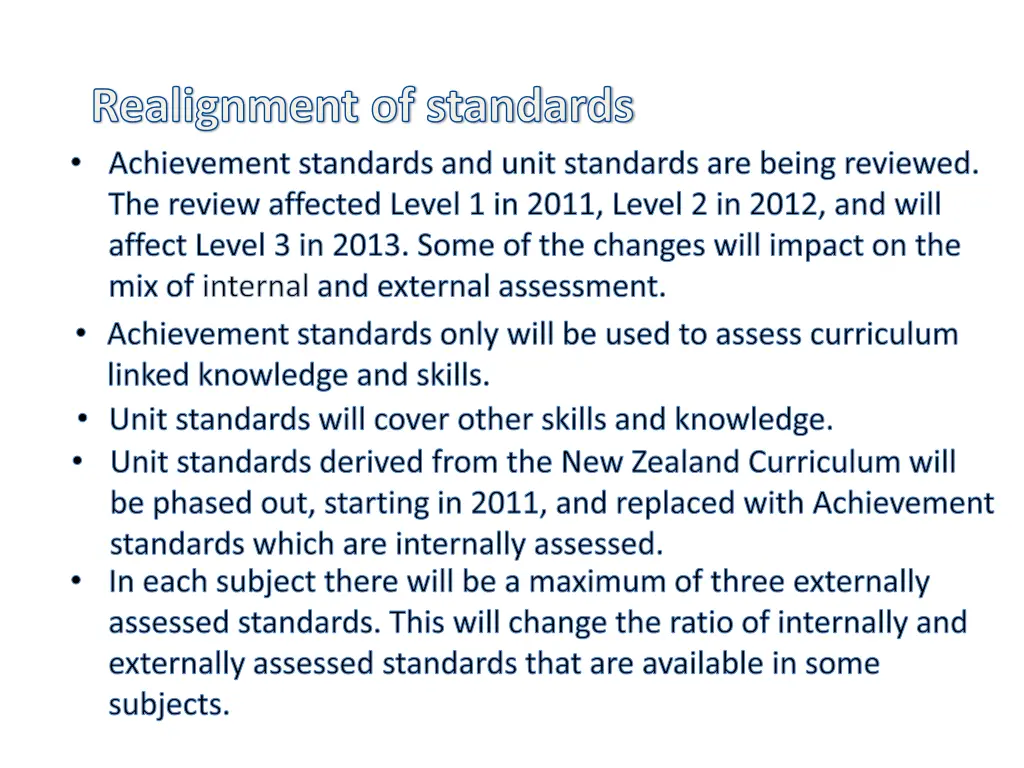 realignment of standards achievement standards