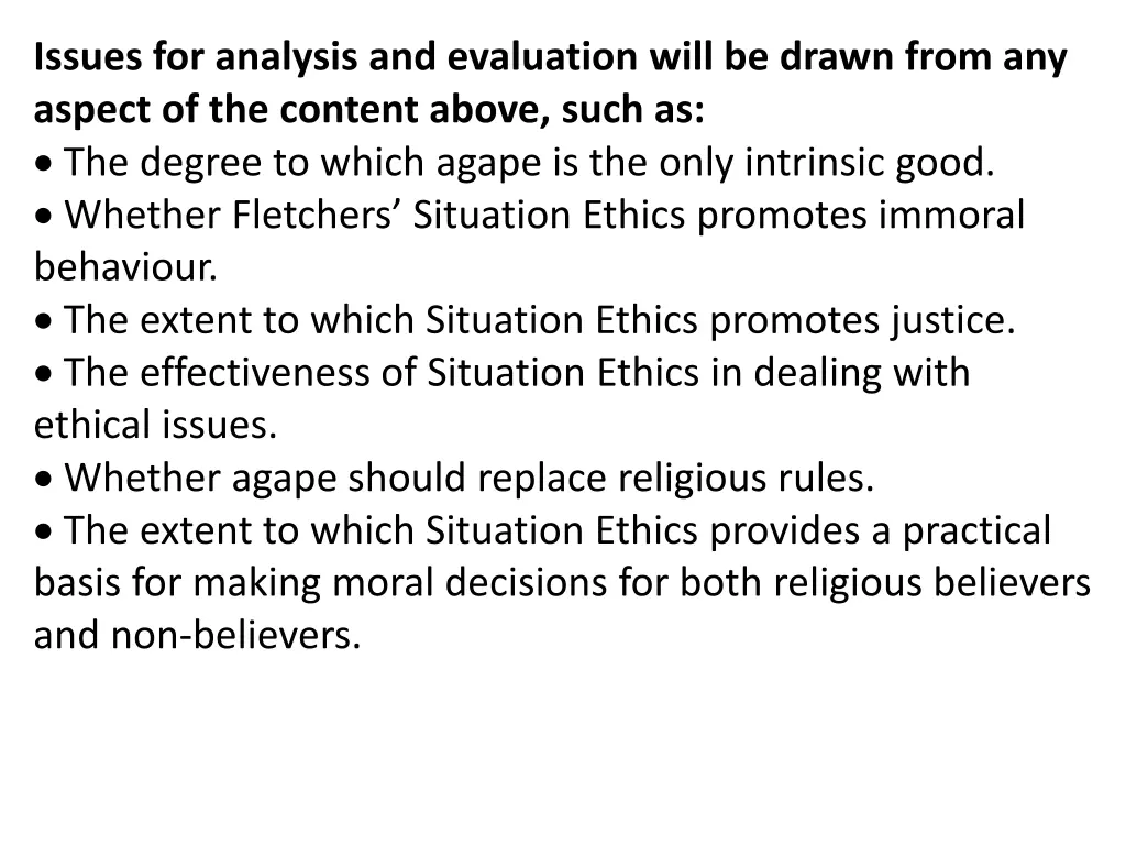issues for analysis and evaluation will be drawn
