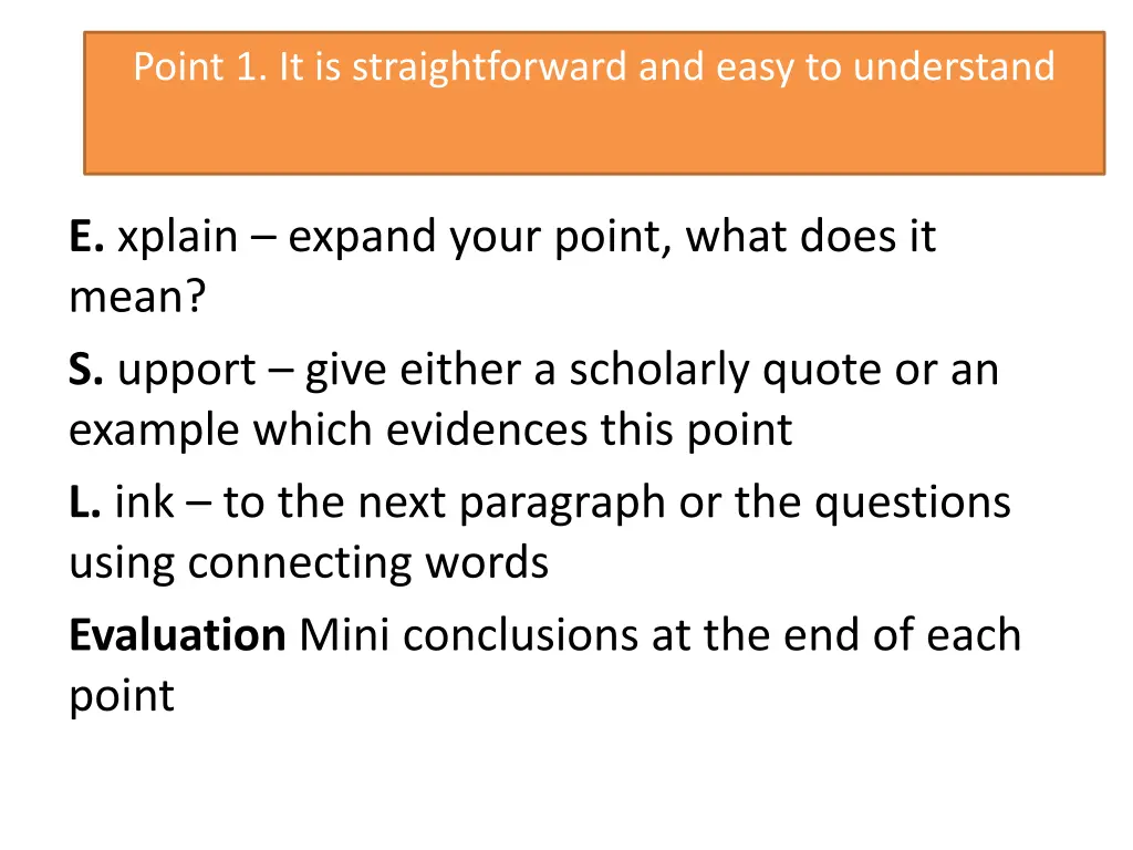 point 1 it is straightforward and easy