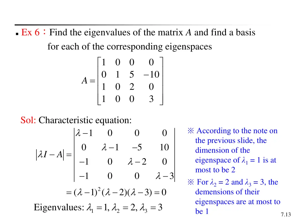 ex 6 find the eigenvalues of the matrix