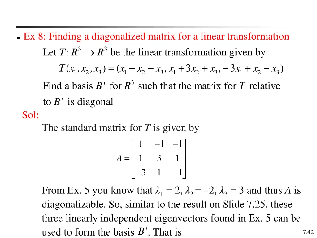 ex 8 finding a diagonalized matrix for a linear