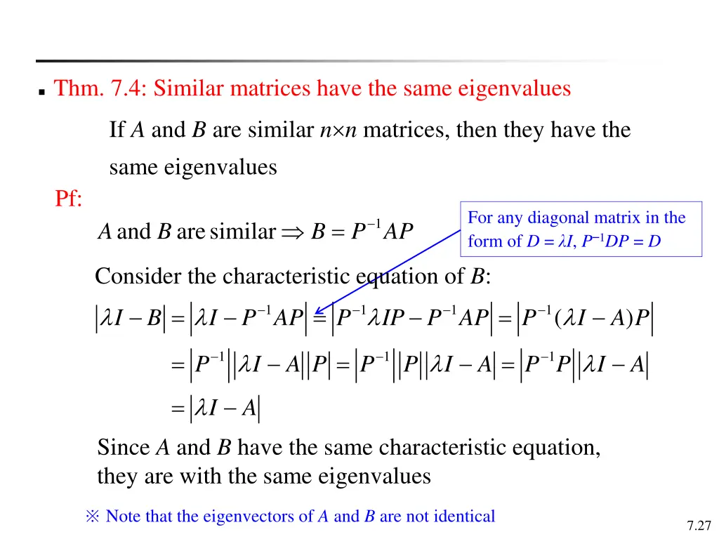 thm 7 4 similar matrices have the same eigenvalues