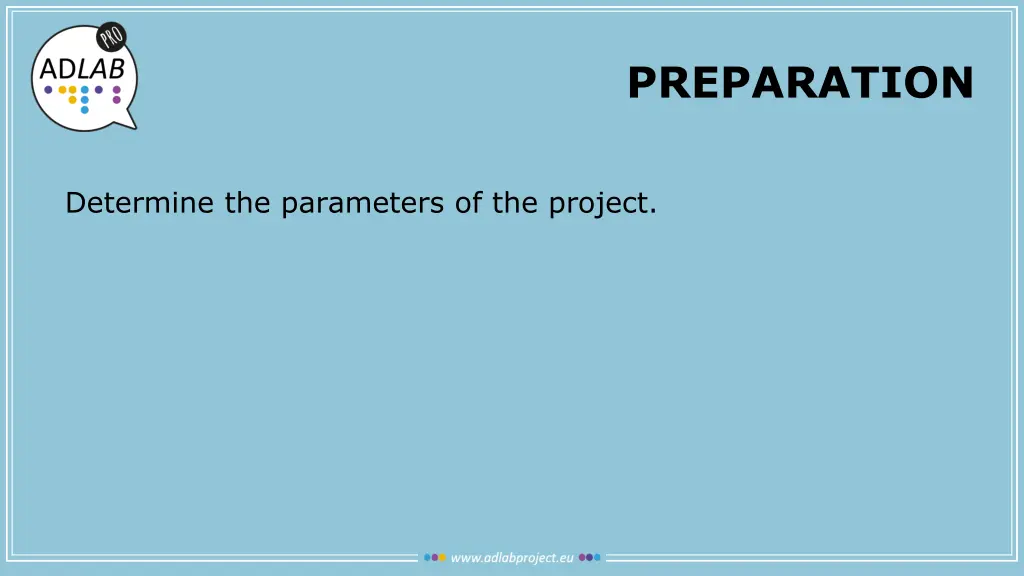 preparation
