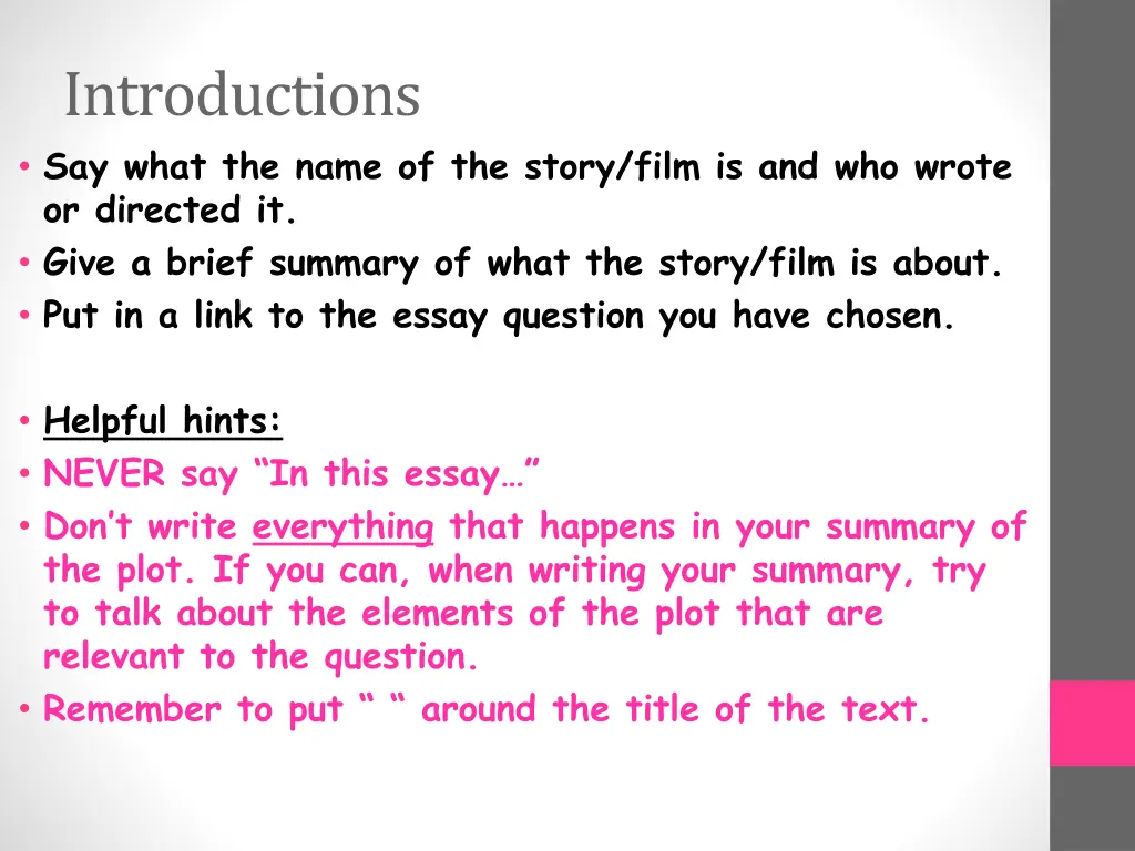 introductions say what the name of the story film