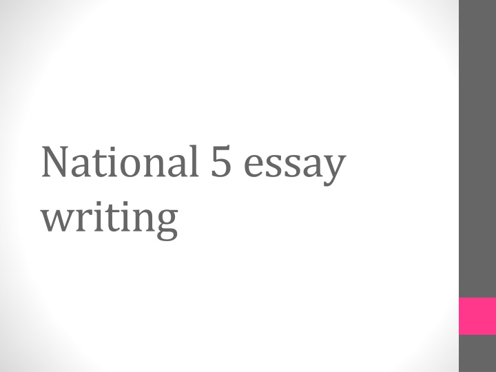 national 5 essay writing