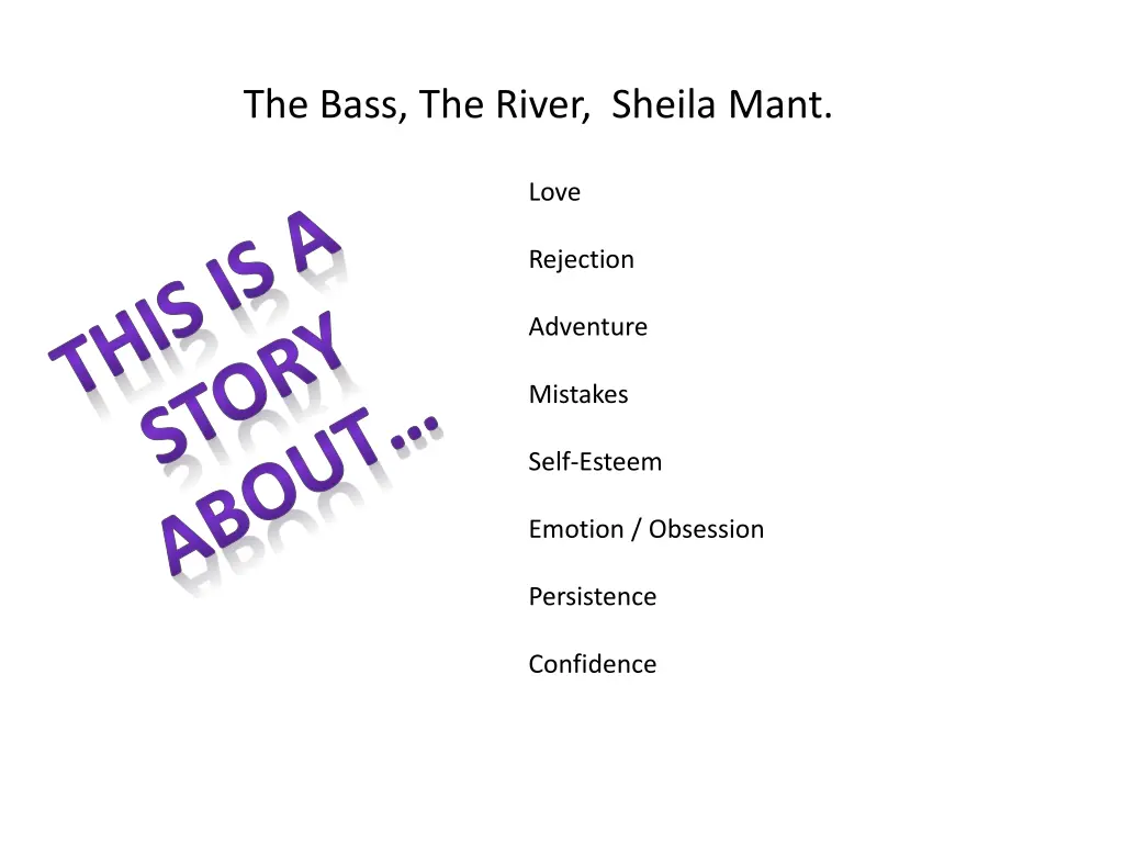 the bass the river sheila mant