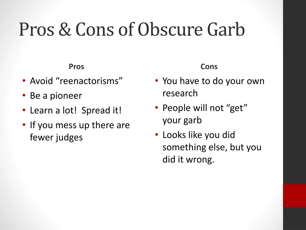 pros cons of obscure garb