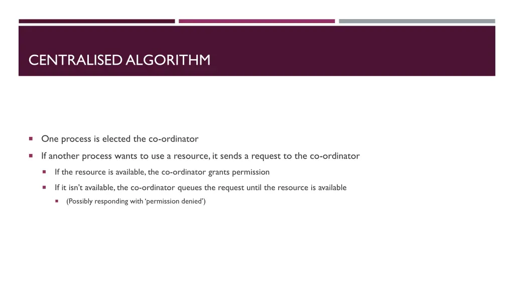 centralised algorithm