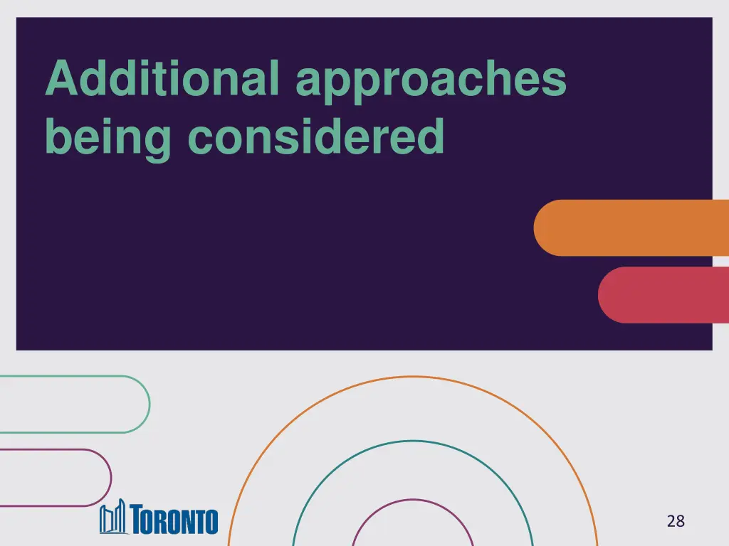 additional approaches being considered