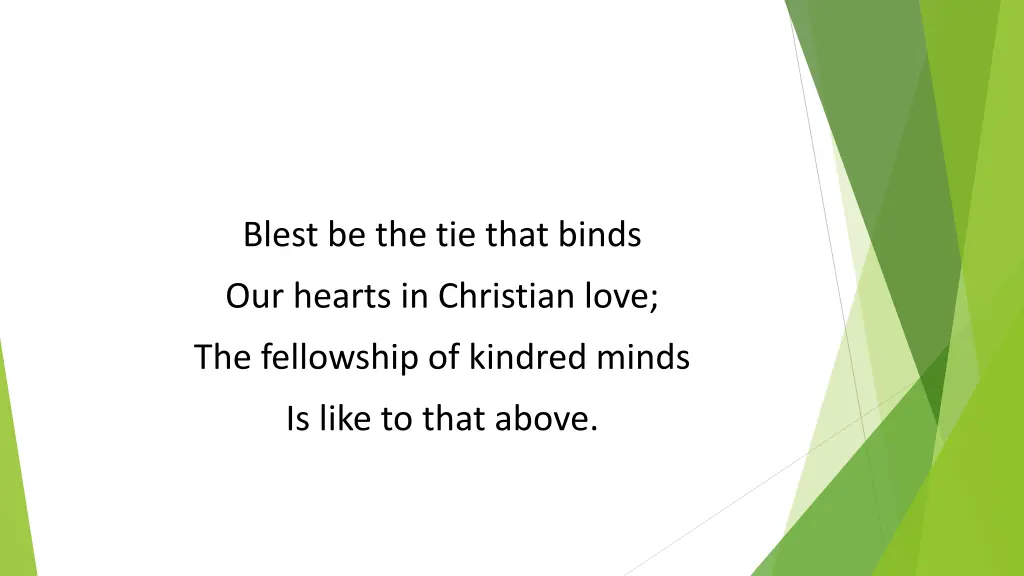 blest be the tie that binds 1