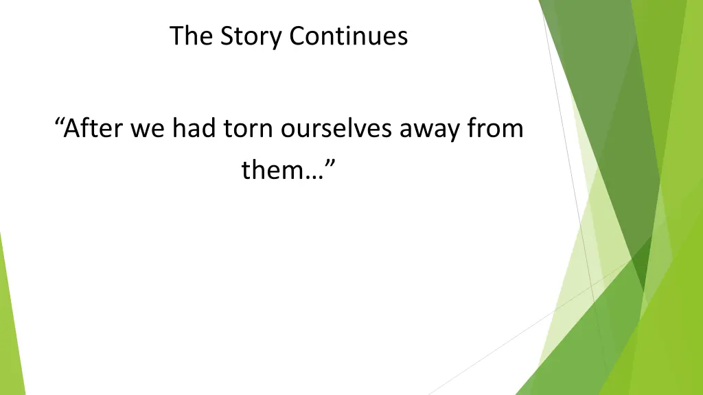 the story continues 1