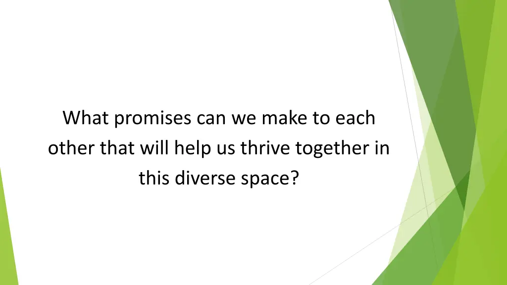what promises can we make to each other that will