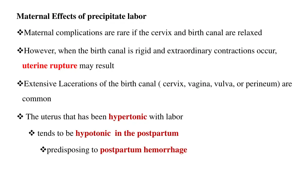 maternal effects of precipitate labor