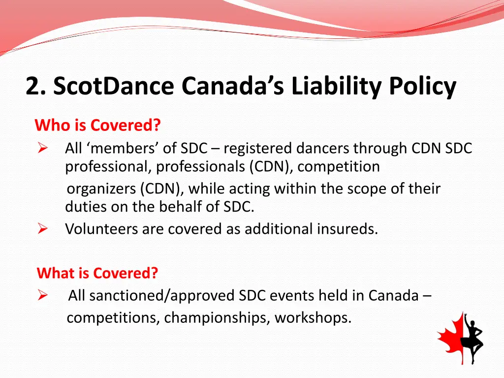 2 scotdance canada s liability policy