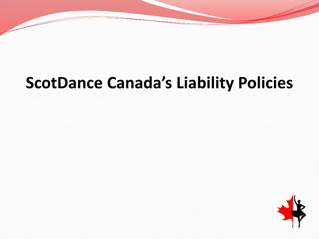 scotdance canada s liability policies