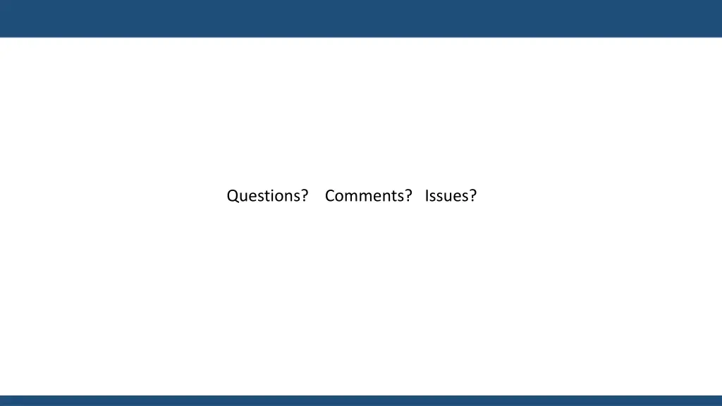 questions comments issues