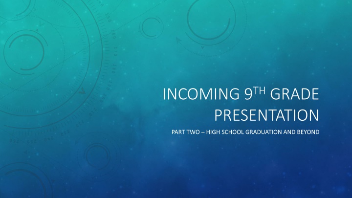 incoming 9 th grade presentation