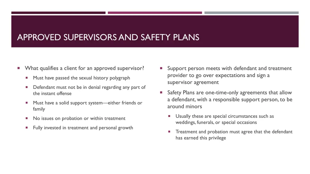 approved supervisors and safety plans