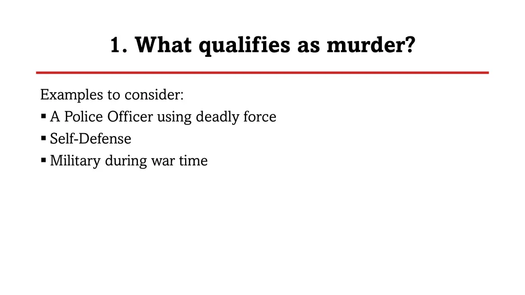 1 what qualifies as murder 3