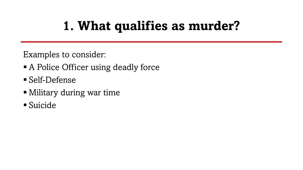 1 what qualifies as murder 4