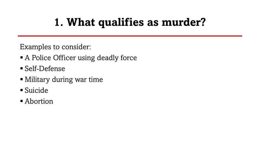 1 what qualifies as murder 5