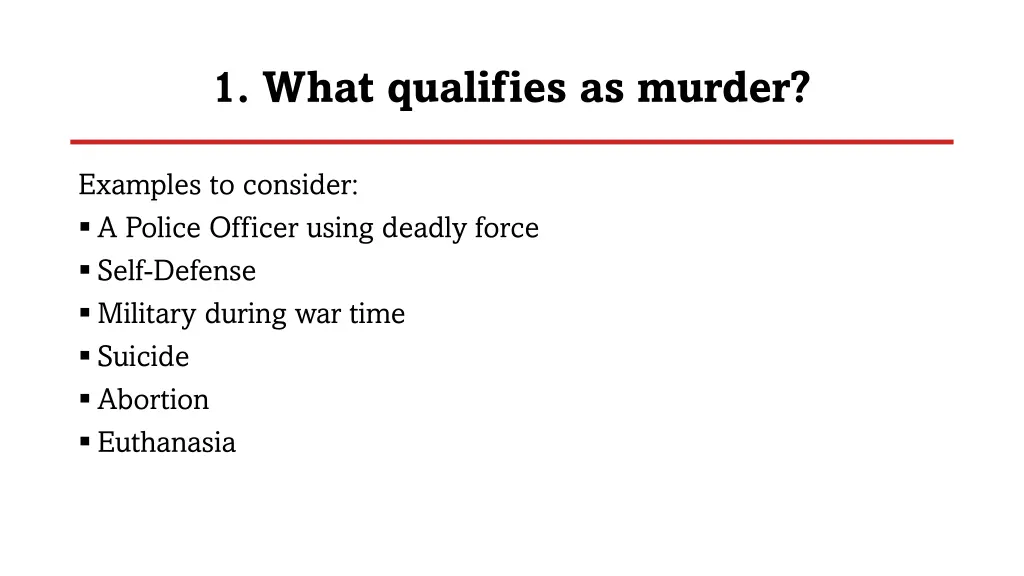 1 what qualifies as murder 6