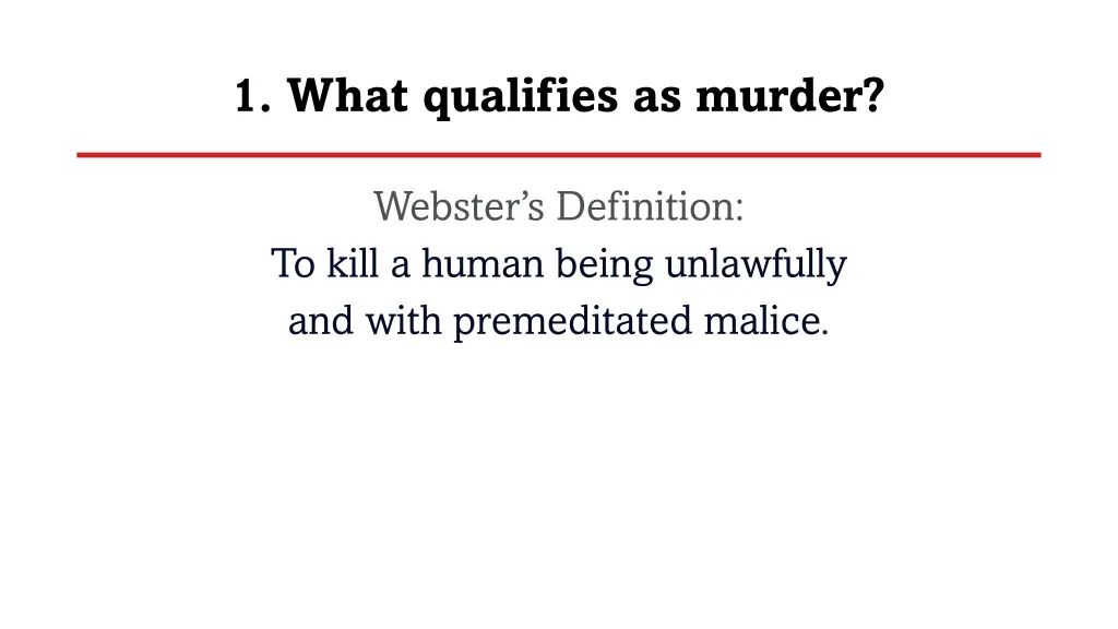 1 what qualifies as murder 9