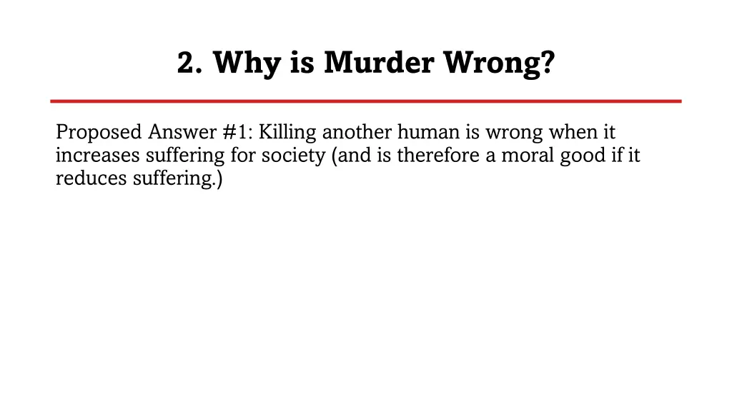 2 why is murder wrong 1