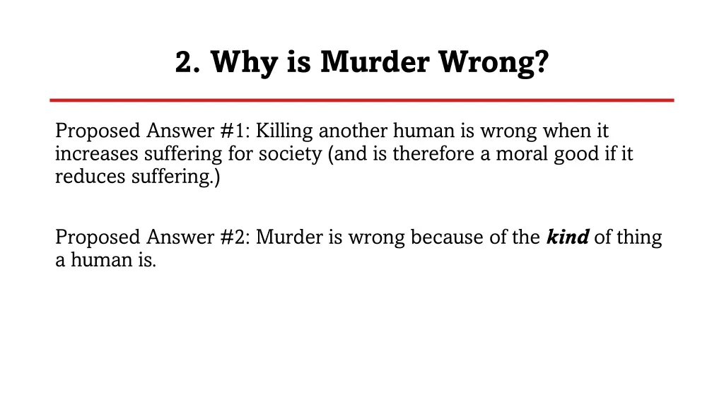 2 why is murder wrong 2