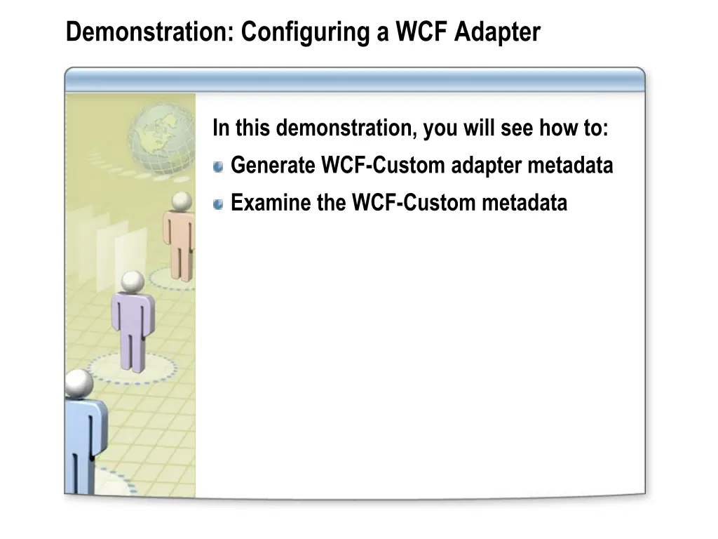 demonstration configuring a wcf adapter