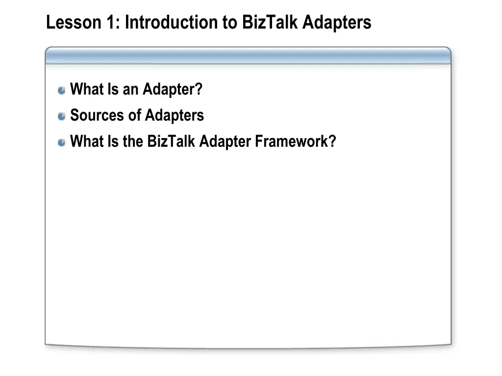 lesson 1 introduction to biztalk adapters