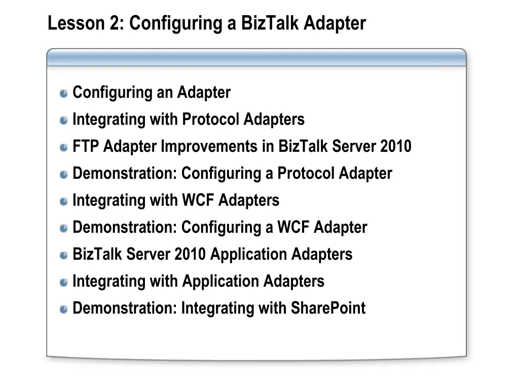 lesson 2 configuring a biztalk adapter