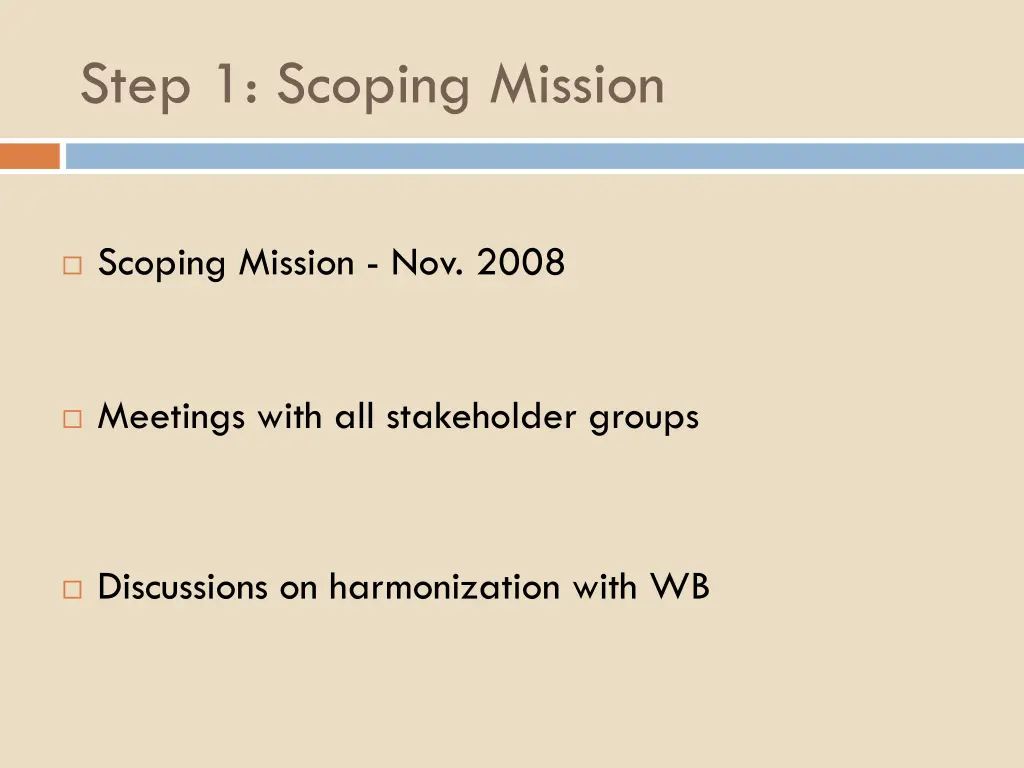 step 1 scoping mission