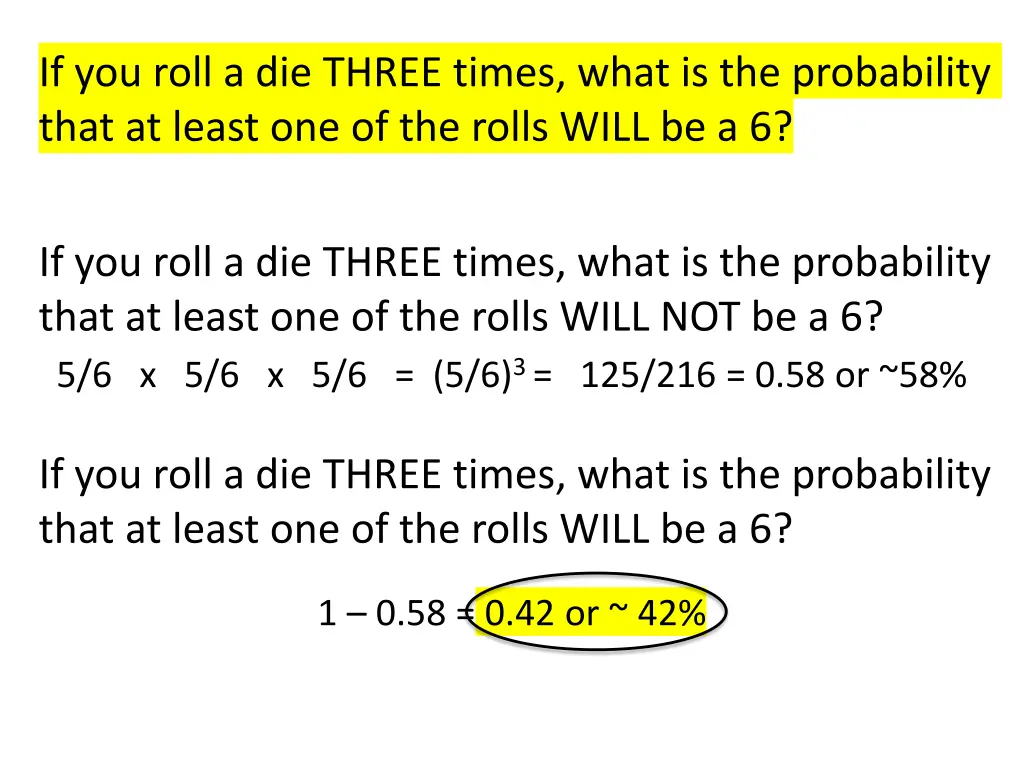 if you roll a die three times what 5