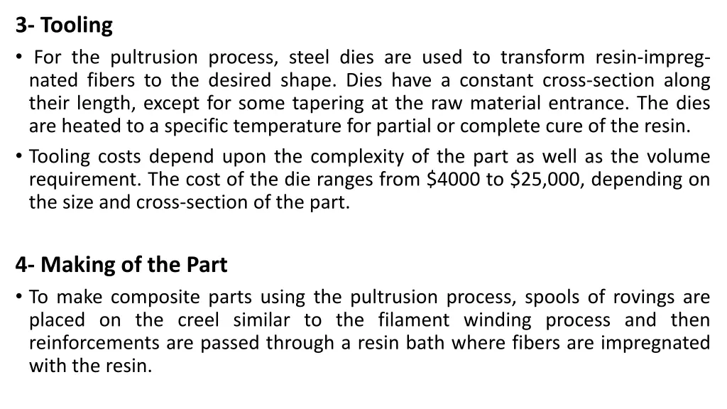 3 tooling for the pultrusion process steel dies