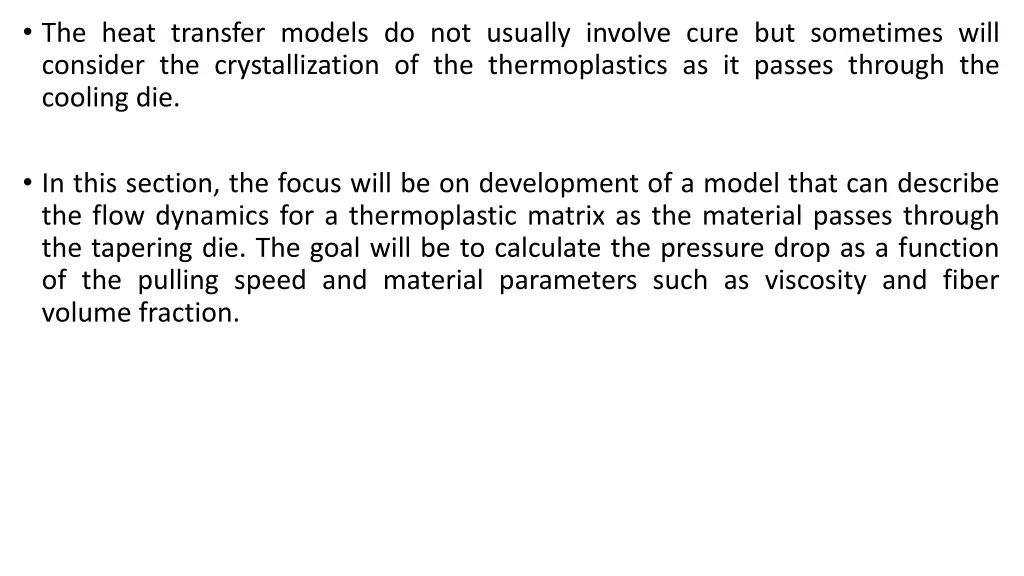 the heat transfer models do not usually involve
