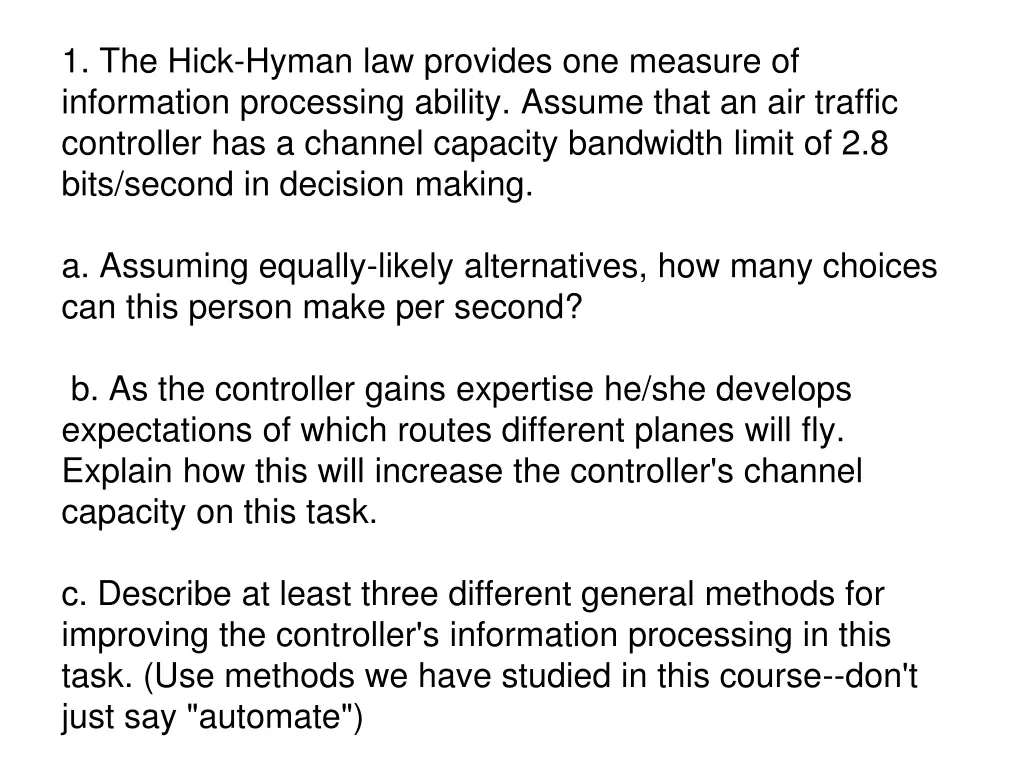 1 the hick hyman law provides one measure