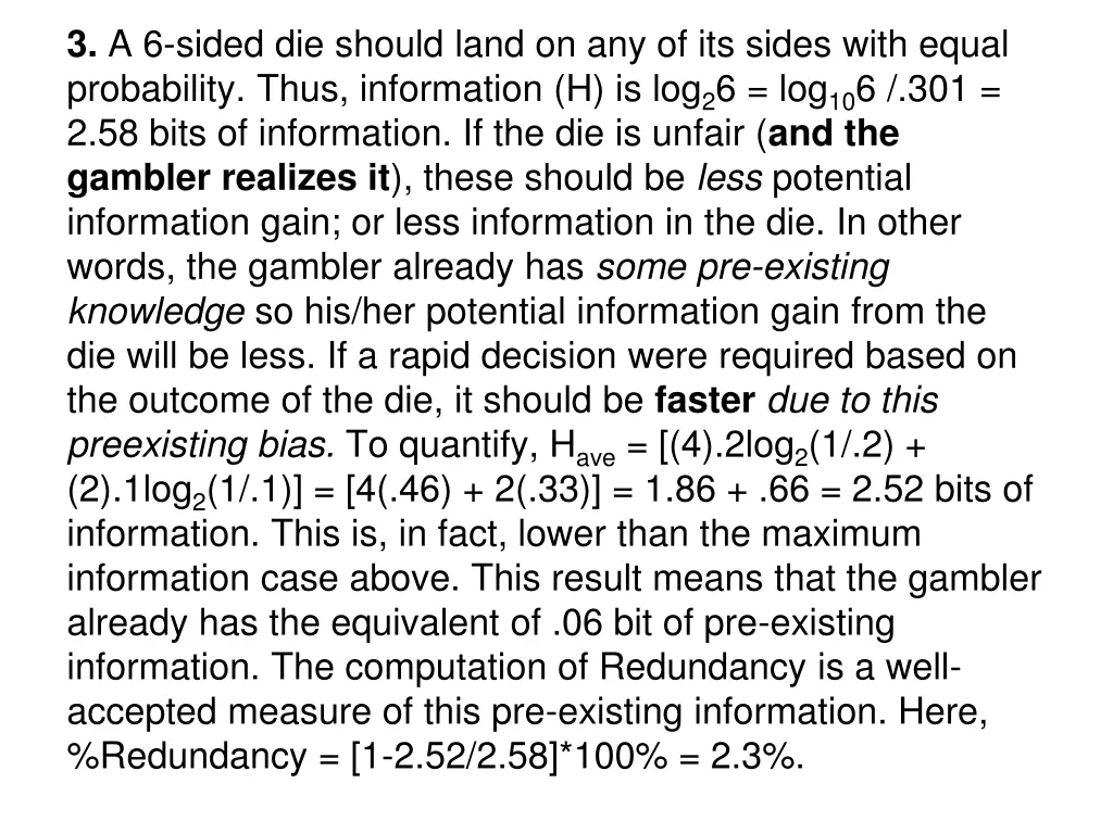 3 a 6 sided die should land on any of its sides