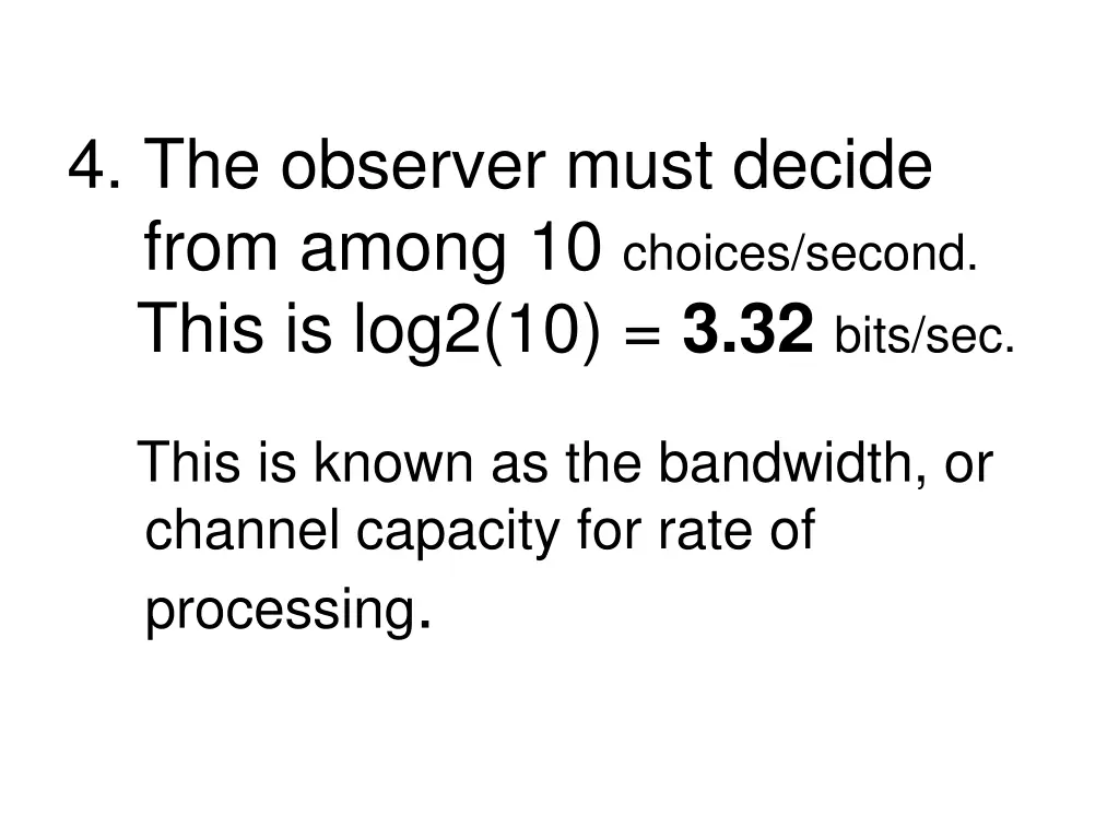4 the observer must decide from among 10 choices
