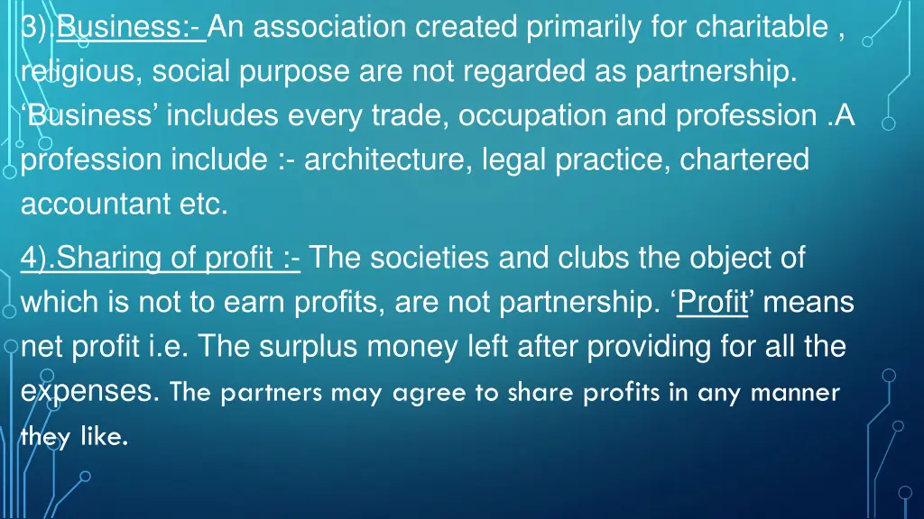 3 business an association created primarily