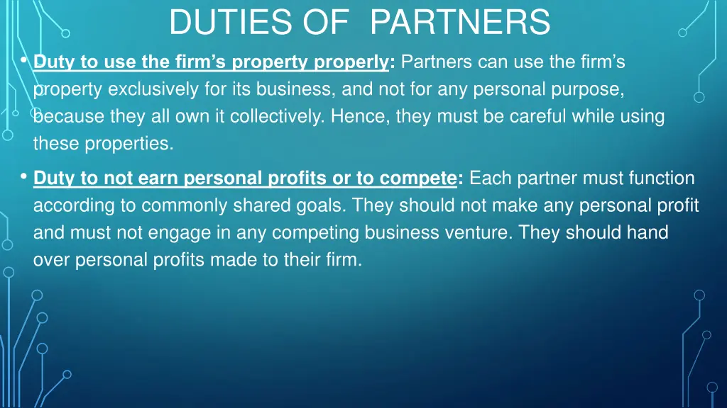 duties of partners duty to use the firm